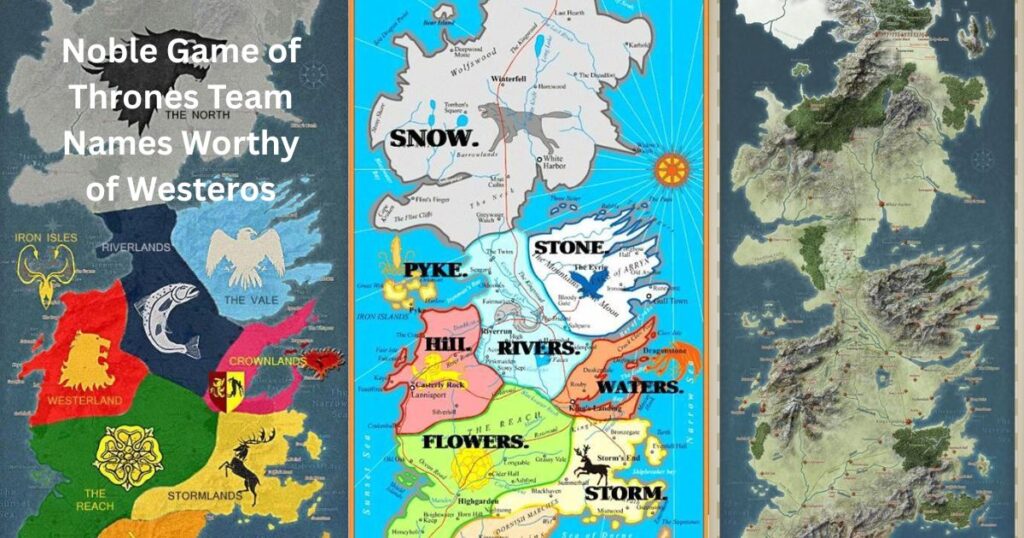 Noble Game of Thrones Team Names Worthy of Westeros