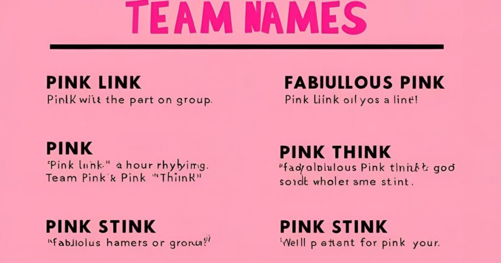 Rhyming Pink Team Names