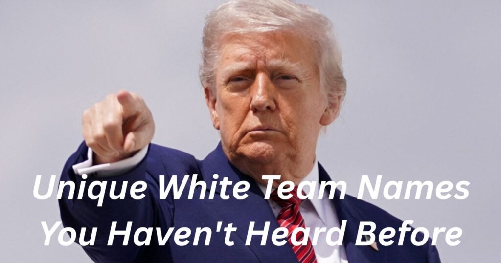 Unique White Team Names You Haven't Heard Before