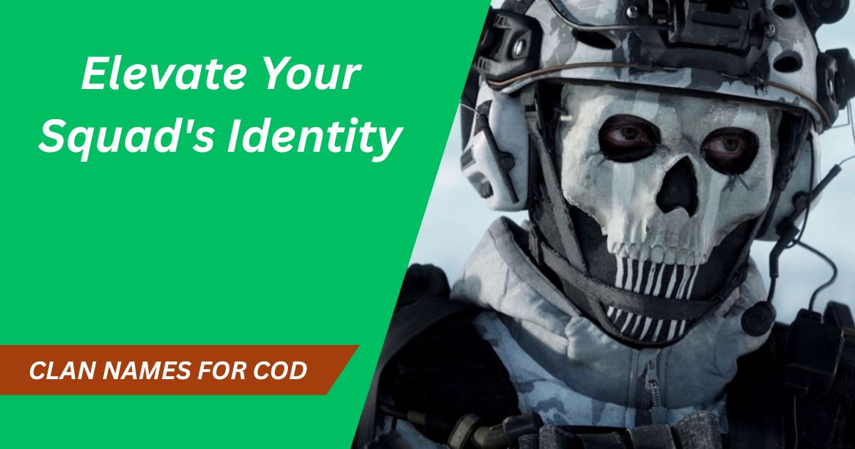 300+ Clan Names For COD: Elevate Your Squad's Identity
