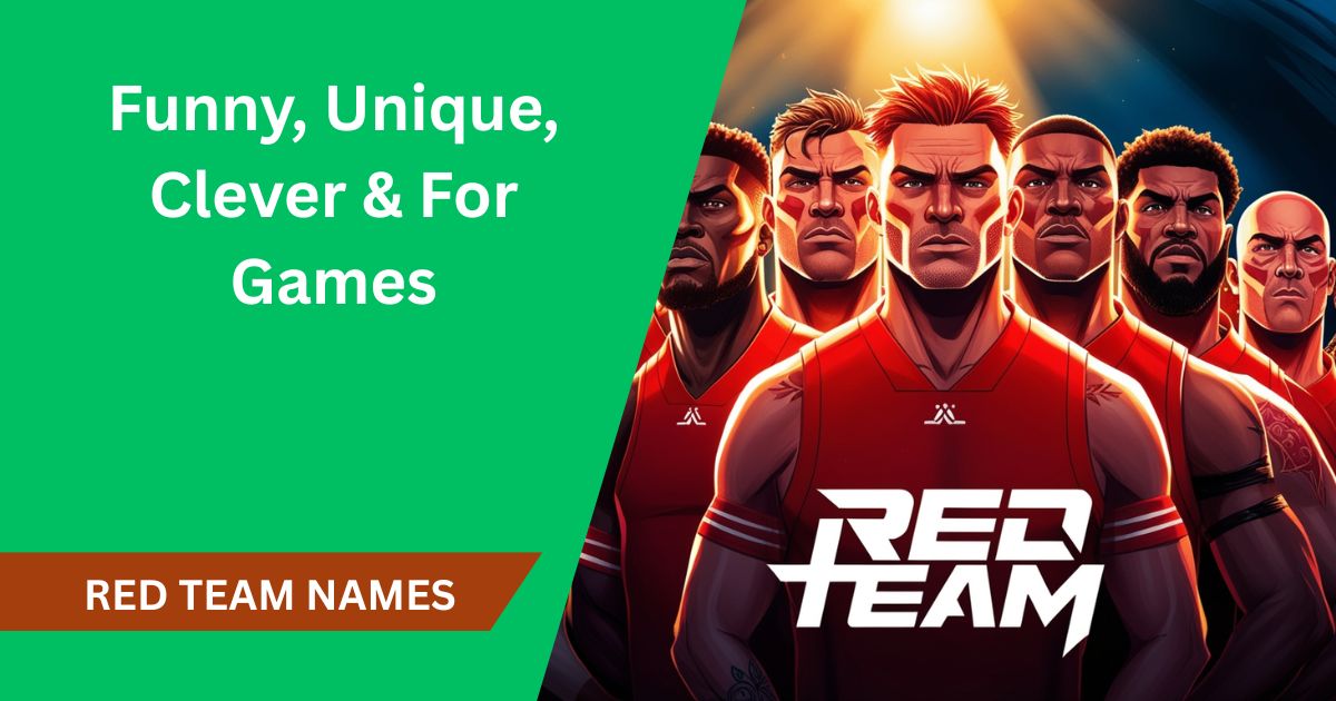 514 Best Red Team Names: Funny, Unique, Clever & For Games