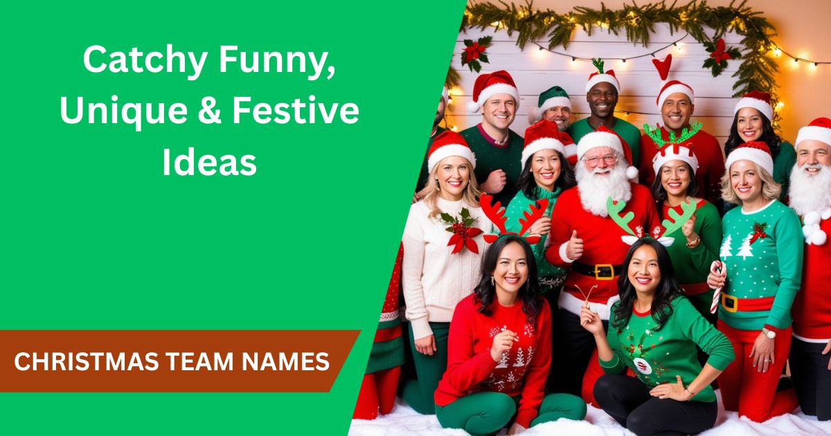 Christmas Team Names: Catchy Funny, Unique & Festive Ideas