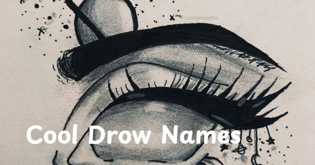 Cool Drow Names