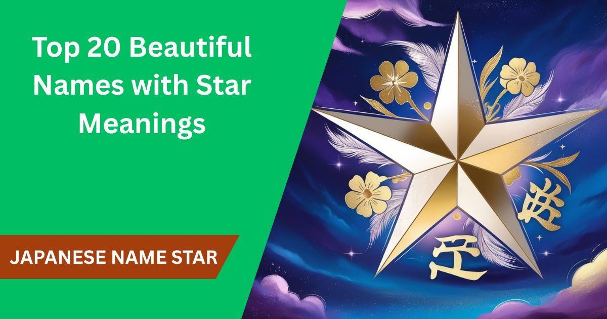 What Japanese Name Means Star? Top 20 Beautiful Names with Star Meanings
