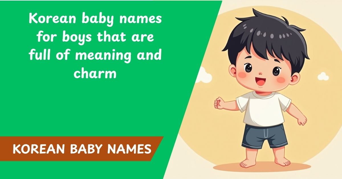 100+ Korean baby names for boys that are full of meaning and charm
