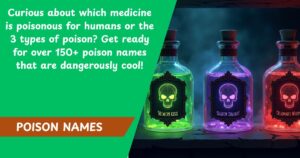 150+ Poison Names That Are Dangerously Cool