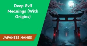 165+ Dark & Mysterious Japanese Names with Deep Evil Meanings (With Origins)
