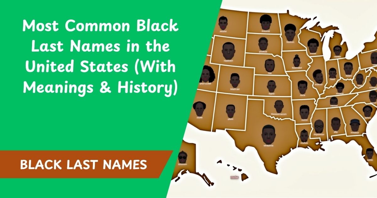 Most Common Black Last Names in the United States (With Meanings & History)