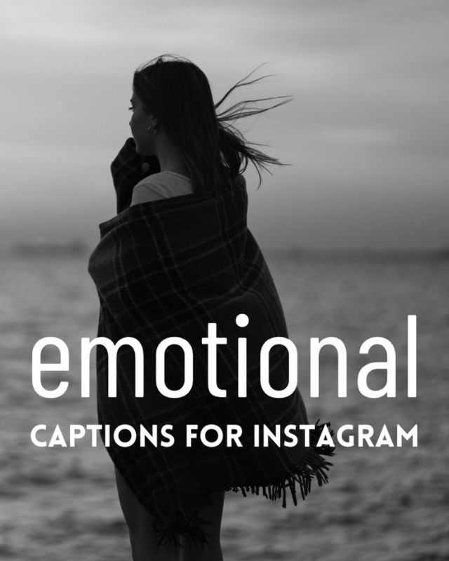 Emotional Captions For Instagram