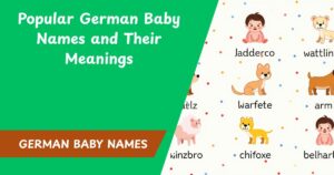 Popular German Baby Names and Their Meanings
