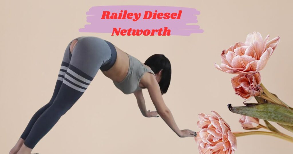 Railey Diesel's Net Worth