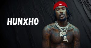 Hunxho Age: All About His Height, Weight, Career, and More